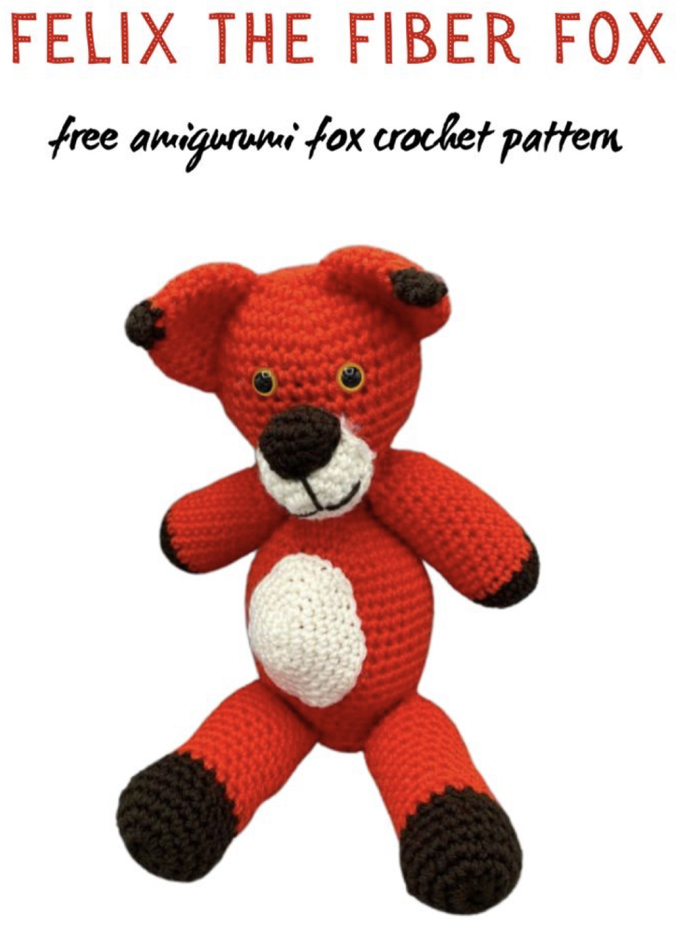 Felix the Fiber Fox Crochet Pattern (FREE) – FREE CROCHET PATTERN