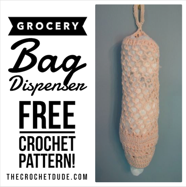 Crochet Grocery Bag Dispenser