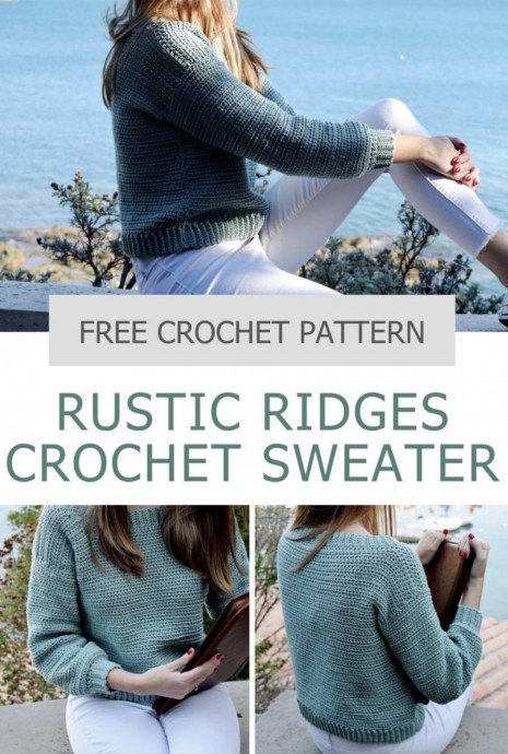 Rustic Ridges Sweater - Free Crochet Pattern